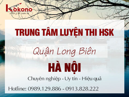 Trung tâm luyện thi HSK tại Long Biên Hà Nội Tốt nhất