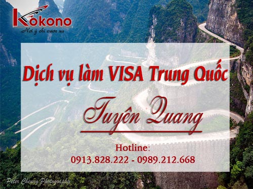  làm Visa TRUNG QUỐC siêu nhanh - uy tín tại TUYÊN QUANG